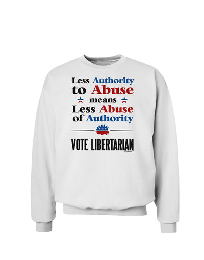 Libertarian Against Authority Abuse Sweatshirt-Sweatshirts-TooLoud-White-Small-Davson Sales