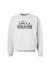 Lifes a Beach Sweatshirt by TooLoud-Sweatshirts-TooLoud-White-Small-Davson Sales