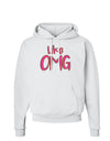 Like OMG Hoodie Sweatshirt by TooLoud-Hoodie-TooLoud-White-Small-Davson Sales