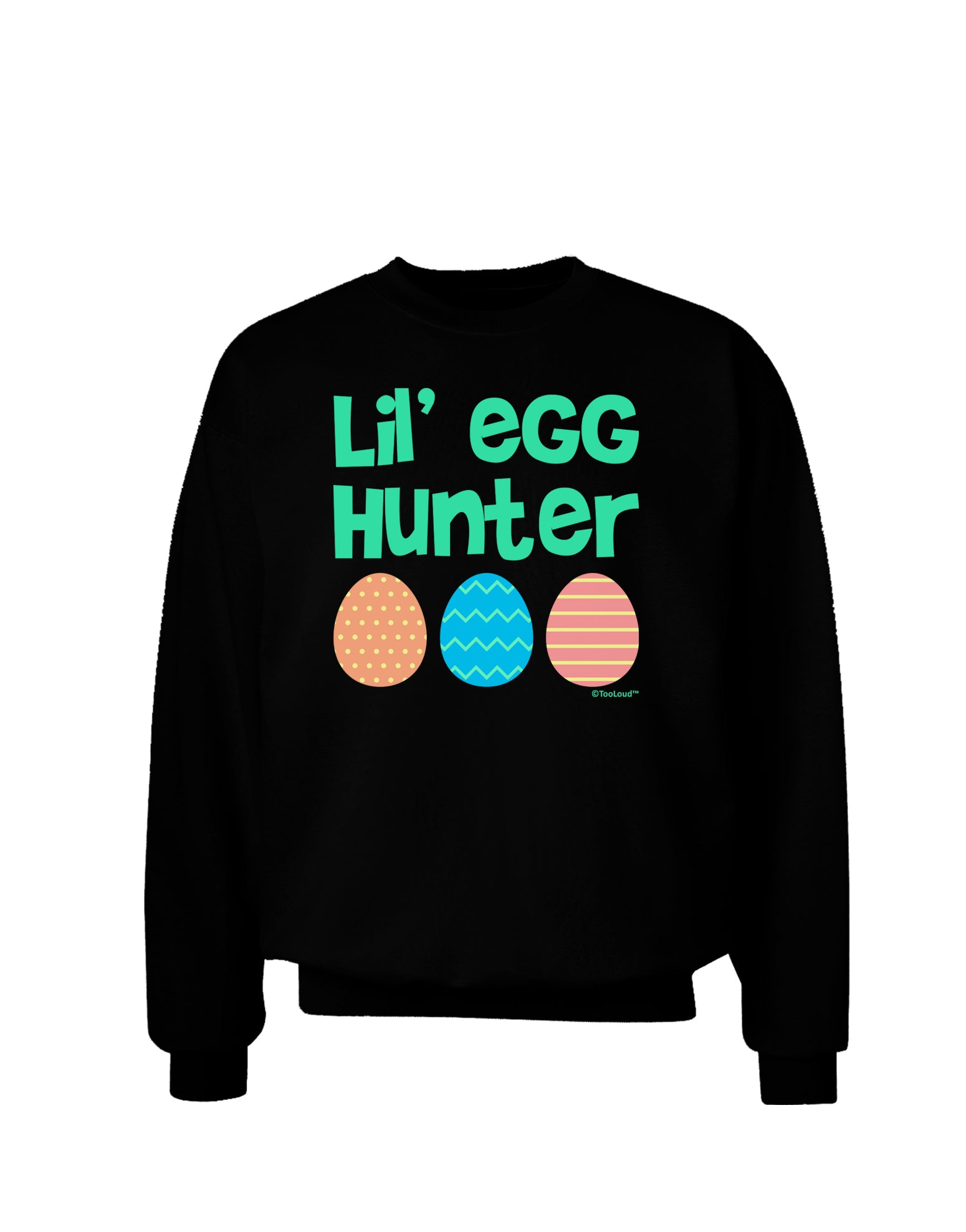 Lil' Egg Hunter - Easter - Green Adult Dark Sweatshirt by TooLoud-Sweatshirts-TooLoud-Black-Small-Davson Sales