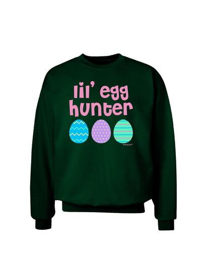 Lil' Egg Hunter - Easter - Pink Adult Dark Sweatshirt by TooLoud-Sweatshirts-TooLoud-Deep-Forest-Green-Small-Davson Sales