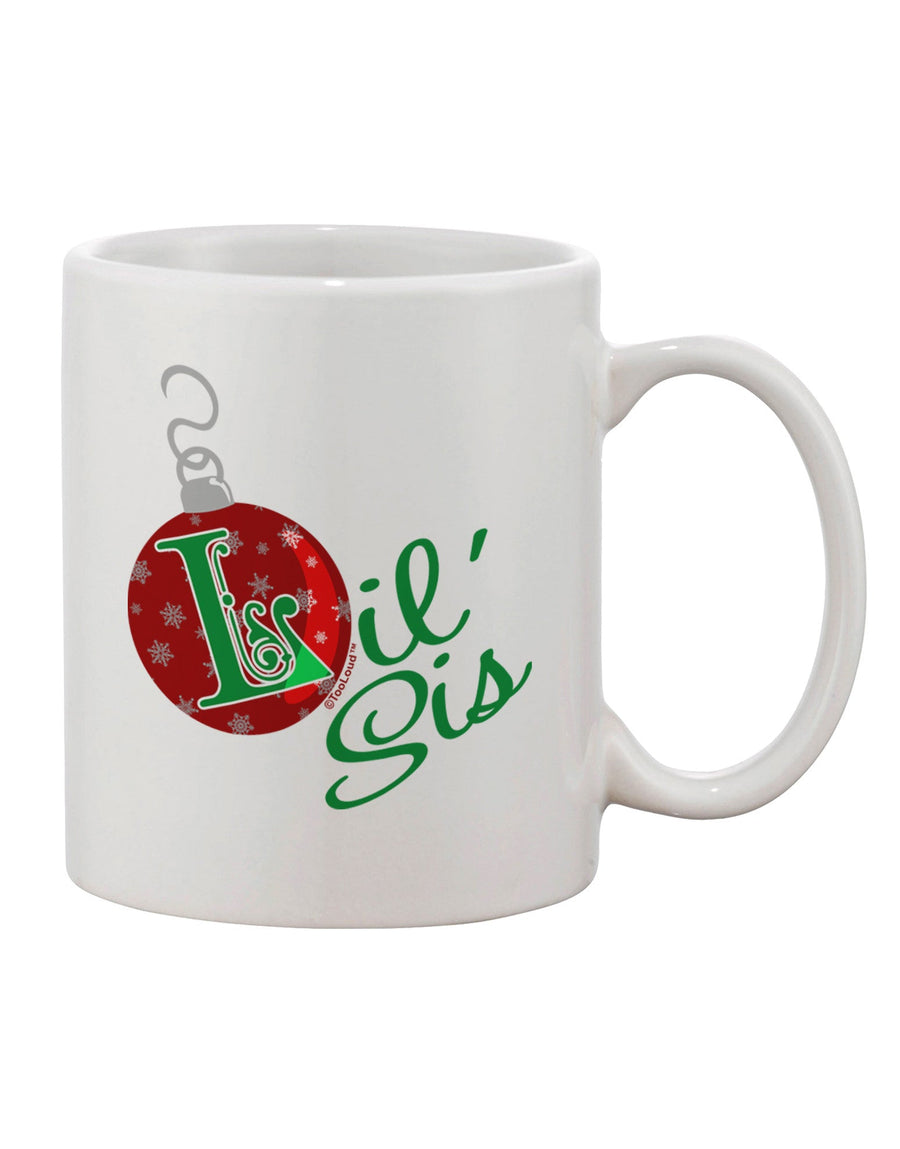 Lil Sis Printed 11 oz Coffee Mug - Perfect Drinkware for a Matching Family Ornament Celebration - TooLoud-11 OZ Coffee Mug-TooLoud-White-Davson Sales