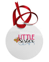 Little Sister Circular Metal Ornament-Ornament-TooLoud-White-Davson Sales