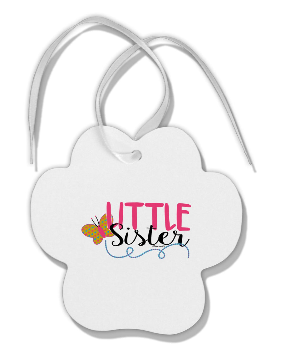 Little Sister Paw Print Shaped Ornament-Ornament-TooLoud-White-Davson Sales