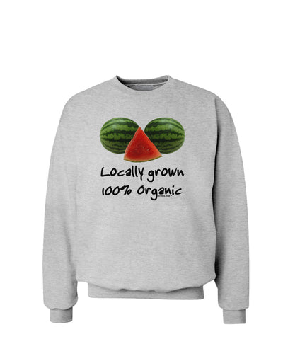 Locally Grown Organic Melons Sweatshirt-Sweatshirts-TooLoud-AshGray-Small-Davson Sales