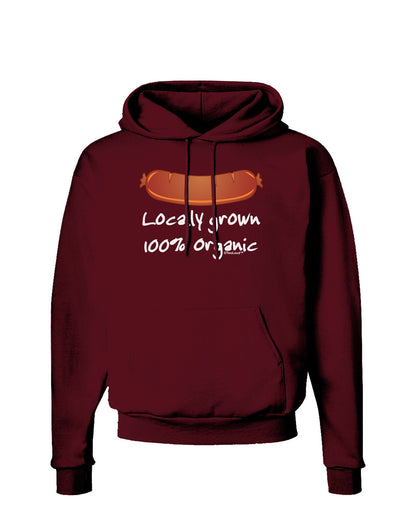 Locally Grown Organic Sausage Dark Hoodie Sweatshirt-Hoodie-TooLoud-Maroon-Small-Davson Sales