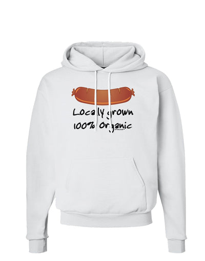 Locally Grown Organic Sausage Hoodie Sweatshirt-Hoodie-TooLoud-White-Small-Davson Sales