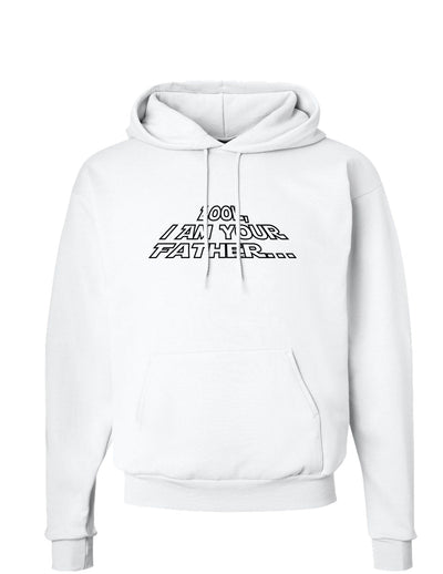 Look I am Your Father Hoodie Sweatshirt-Hoodie-TooLoud-White-Small-Davson Sales