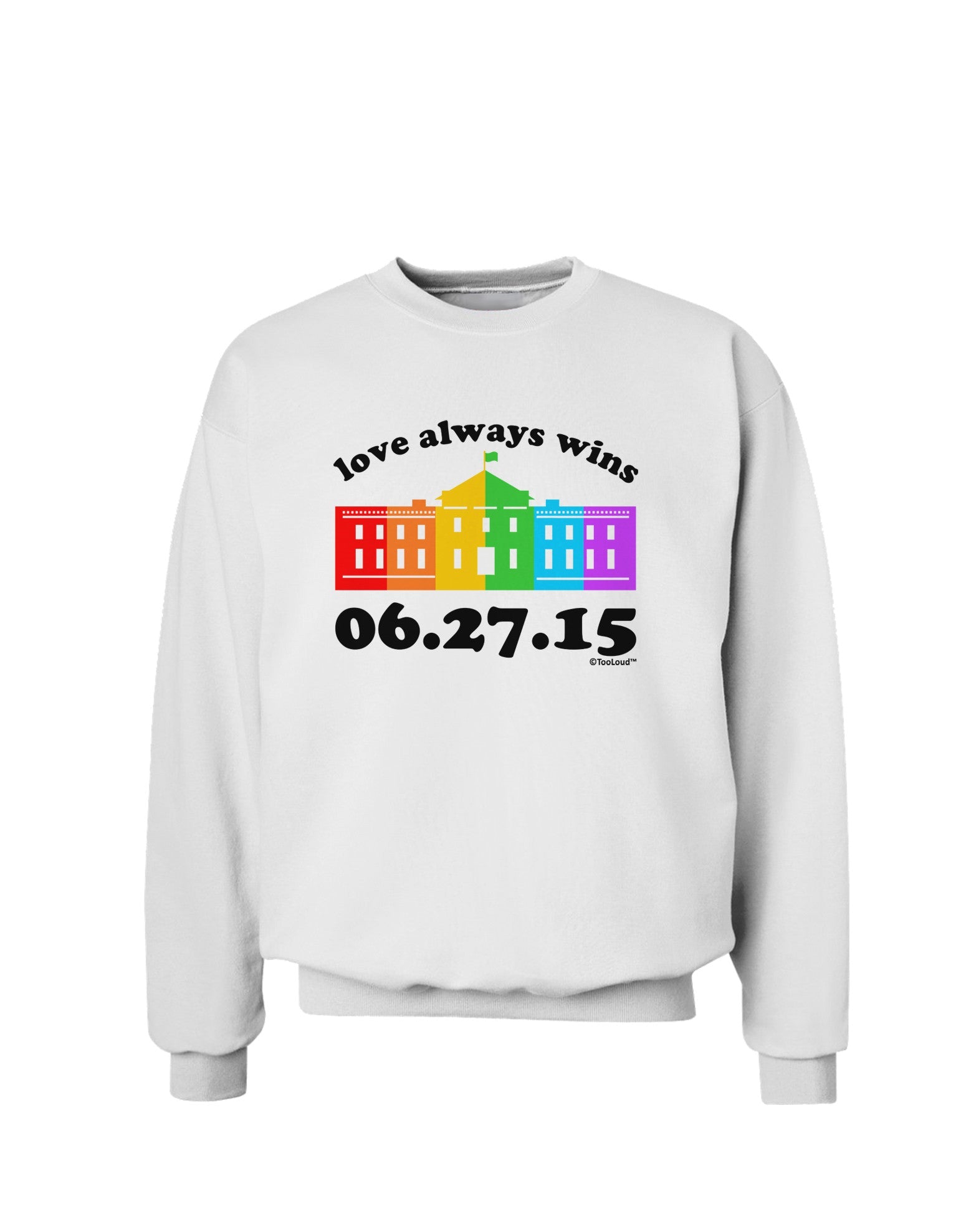 Love Always Wins with Date - Marriage Equality Sweatshirt-Sweatshirts-TooLoud-White-Small-Davson Sales