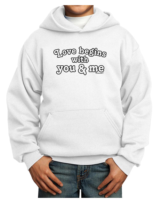 Love Begins With You and Me Youth Hoodie Pullover Sweatshirt by TooLoud-Youth Hoodie-TooLoud-White-XS-Davson Sales
