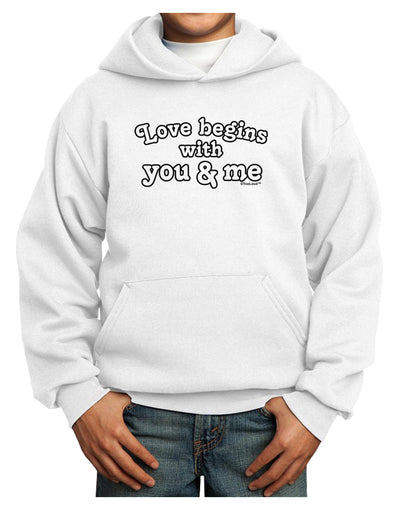 Love Begins With You and Me Youth Hoodie Pullover Sweatshirt by TooLoud-Youth Hoodie-TooLoud-White-XS-Davson Sales