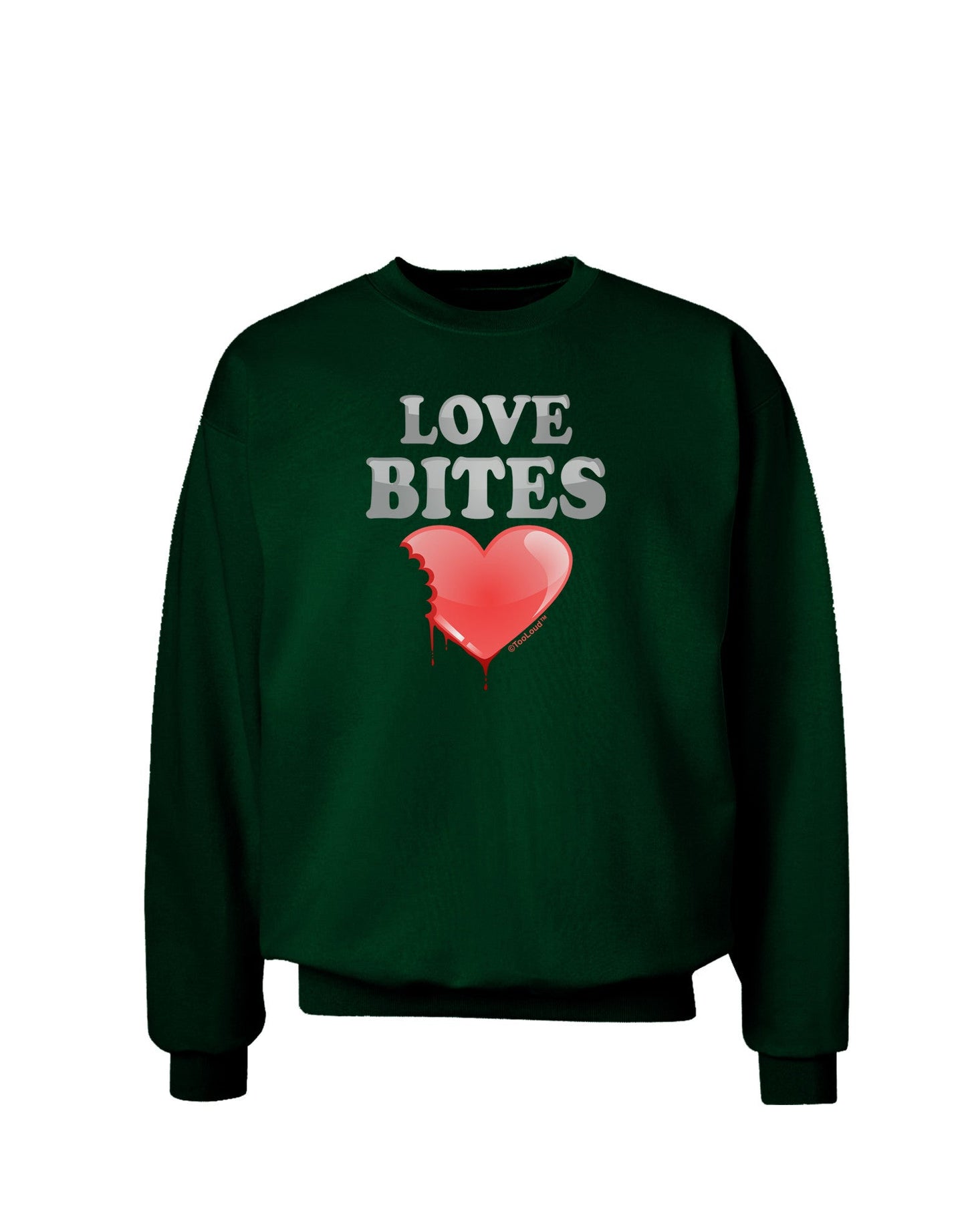 Love Bites Adult Dark Sweatshirt-Sweatshirts-TooLoud-Deep-Forest-Green-Small-Davson Sales