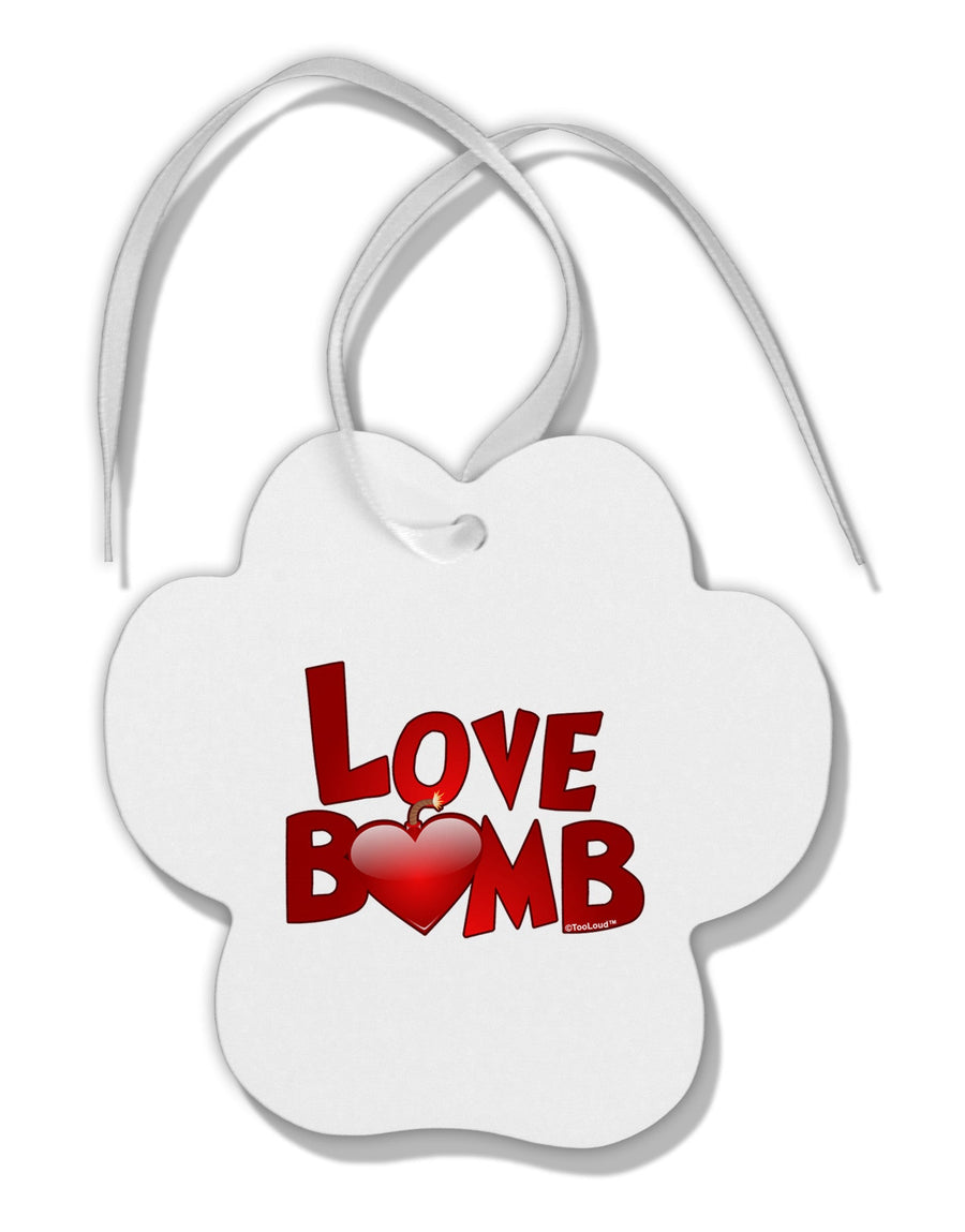 Love Bomb Text Paw Print Shaped Ornament-Ornament-TooLoud-White-Davson Sales