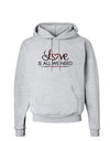 Love Is All We Need Hoodie Sweatshirt-Hoodie-TooLoud-AshGray-Small-Davson Sales