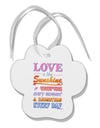 Love is like Sunshine - Quote Paw Print Shaped Ornament-Ornament-TooLoud-White-Davson Sales