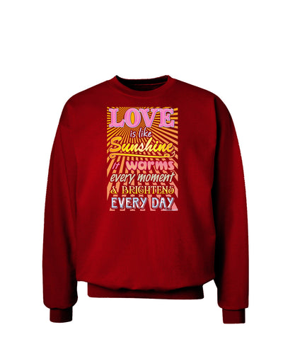 Love is like Sunshine - Sunburst Adult Dark Sweatshirt-Sweatshirts-TooLoud-Deep-Red-Small-Davson Sales