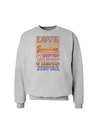 Love is like Sunshine - Sunburst Sweatshirt-Sweatshirts-TooLoud-AshGray-Small-Davson Sales