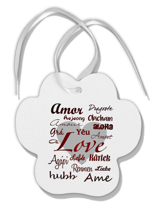 Love Languages Paw Print Shaped Ornament by TooLoud-Ornament-TooLoud-White-Davson Sales