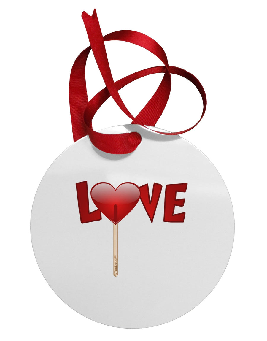 Love Lollipop Circular Metal Ornament-Ornament-TooLoud-White-Davson Sales