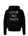 Love No Thot Dark Hoodie Sweatshirt-Hoodie-TooLoud-Black-Small-Davson Sales