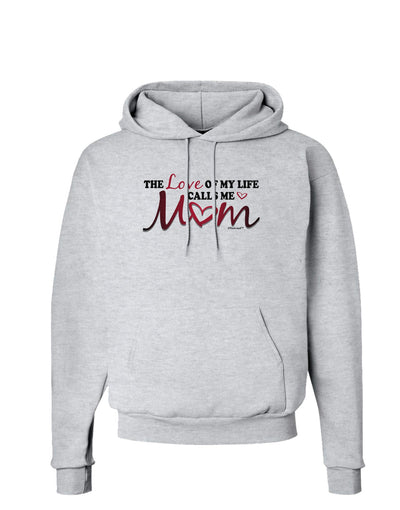 Love Of My Life - Mom Hoodie Sweatshirt-Hoodie-TooLoud-AshGray-Small-Davson Sales