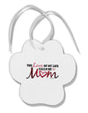 Love Of My Life - Mom Paw Print Shaped Ornament-Ornament-TooLoud-White-Davson Sales