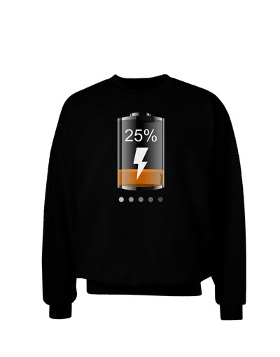 Low Energy 25 Percent Adult Dark Sweatshirt-Sweatshirts-TooLoud-Black-Small-Davson Sales