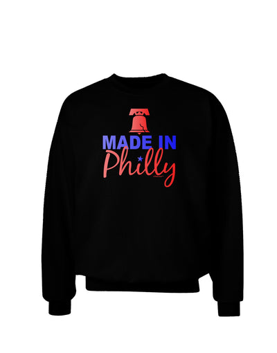 Made In Philly Adult Dark Sweatshirt-Sweatshirts-TooLoud-Black-Small-Davson Sales