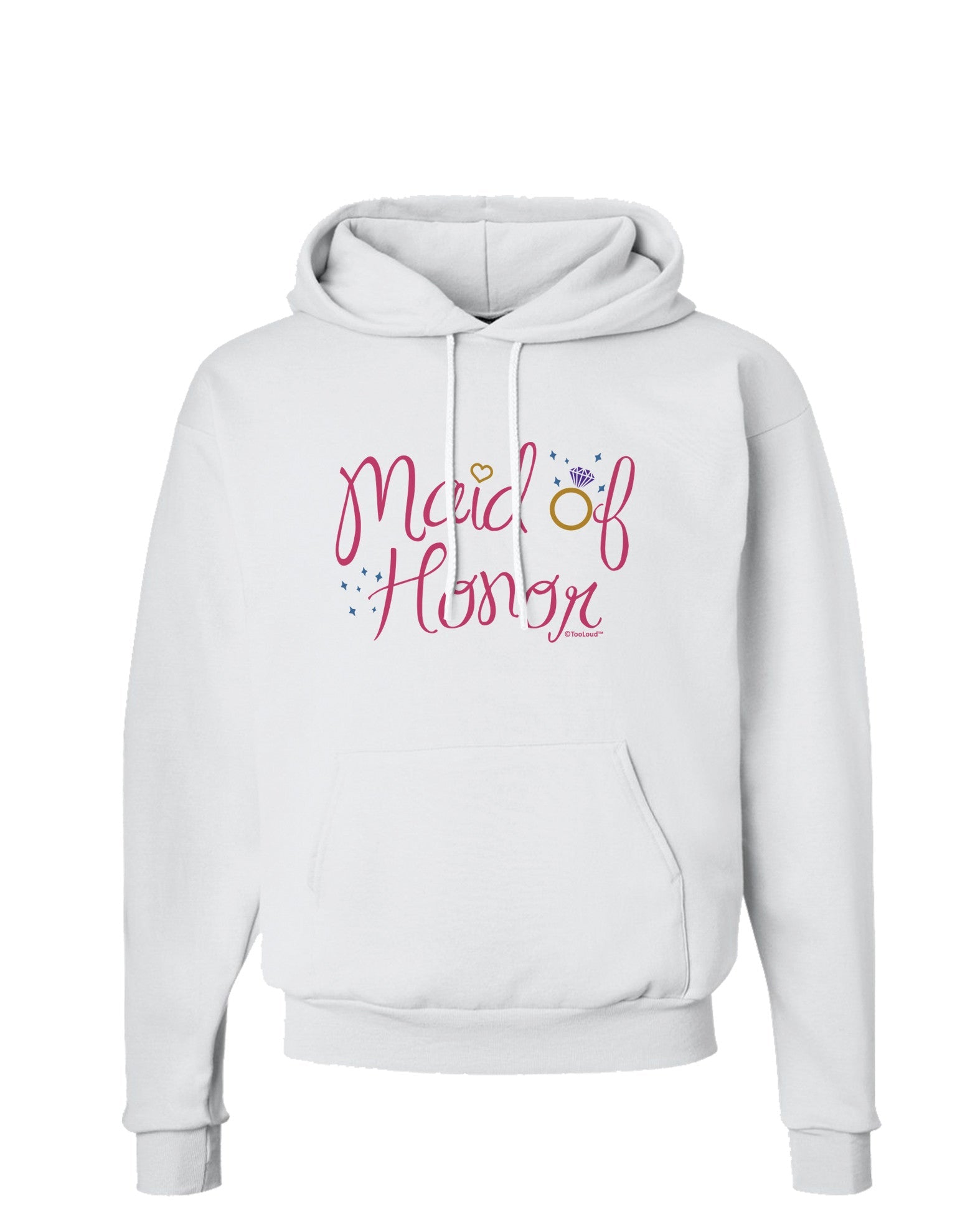 Maid of Honor - Diamond Ring Design - Color Hoodie Sweatshirt-Hoodie-TooLoud-White-Small-Davson Sales