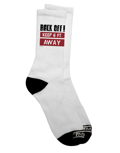 BACK OFF Keep 6 Feet Away Adult Crew Socks Mens sz. 9-13 Tooloud