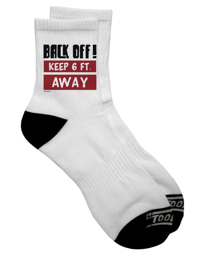 BACK OFF Keep 6 Feet Away Adult Short Socks Mens sz. 9-13 Tooloud