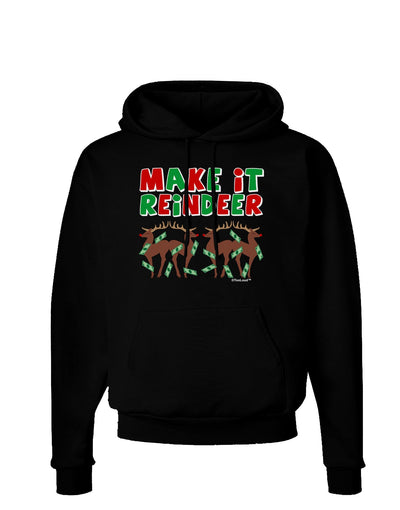 Make It Reindeer Dark Hoodie Sweatshirt-Hoodie-TooLoud-Black-Small-Davson Sales