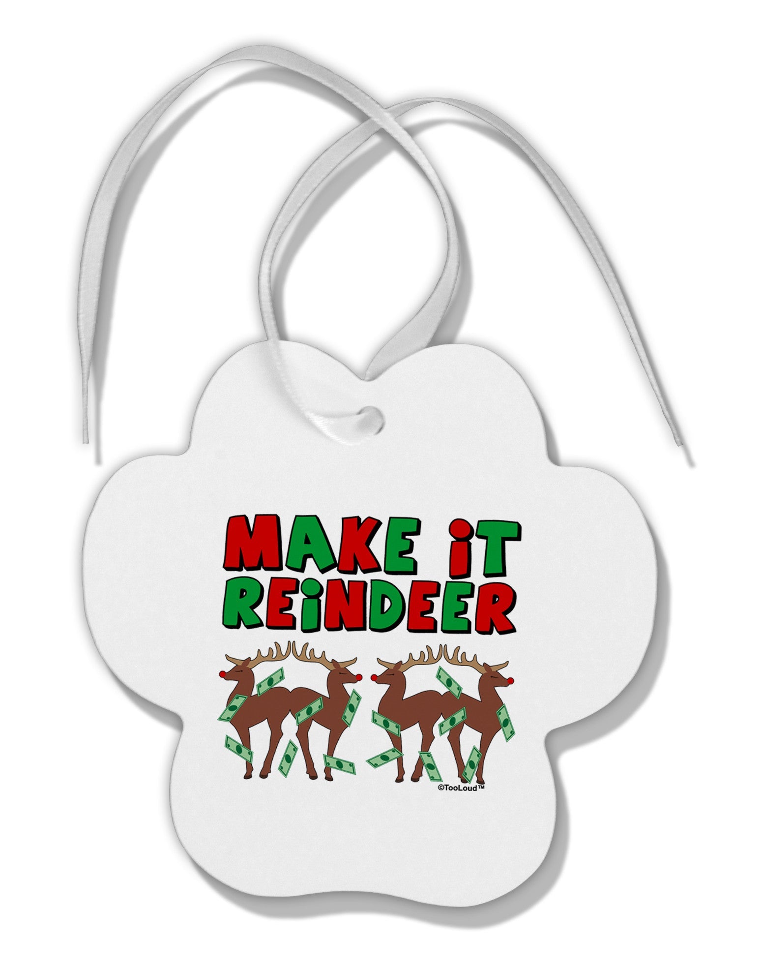 Make It Reindeer Paw Print Shaped Ornament-Ornament-TooLoud-White-Davson Sales