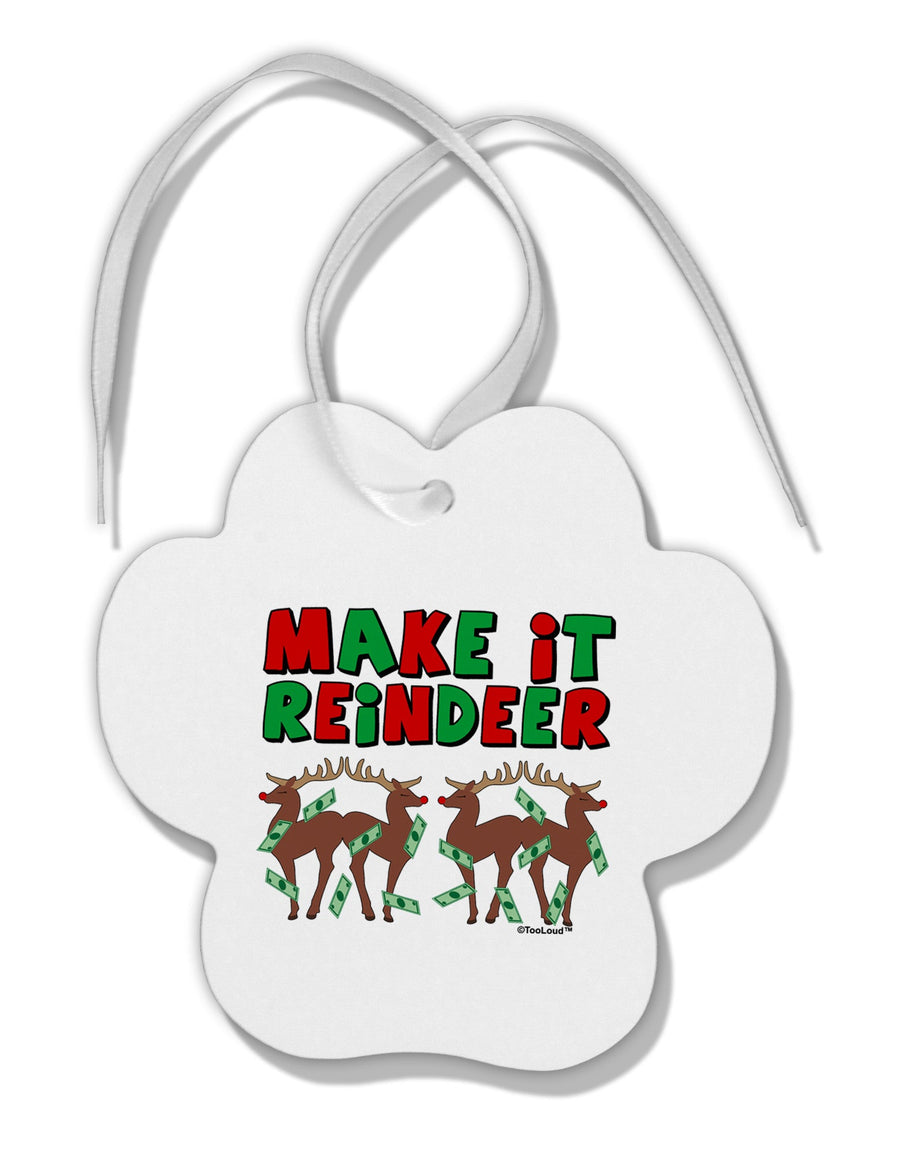 Make It Reindeer Paw Print Shaped Ornament-Ornament-TooLoud-White-Davson Sales