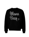 Mama Bear with Heart - Mom Design Adult Dark Sweatshirt-Sweatshirts-TooLoud-Black-Small-Davson Sales