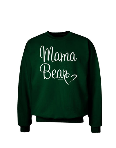 Mama Bear with Heart - Mom Design Adult Dark Sweatshirt-Sweatshirts-TooLoud-Deep-Forest-Green-Small-Davson Sales