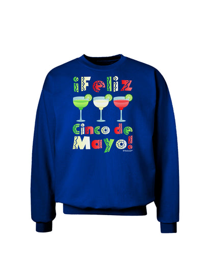 Margaritas - Mexican Flag Colors - Feliz Cinco de Mayo Adult Dark Sweatshirt by TooLoud-Sweatshirts-TooLoud-Deep-Royal-Blue-Small-Davson Sales