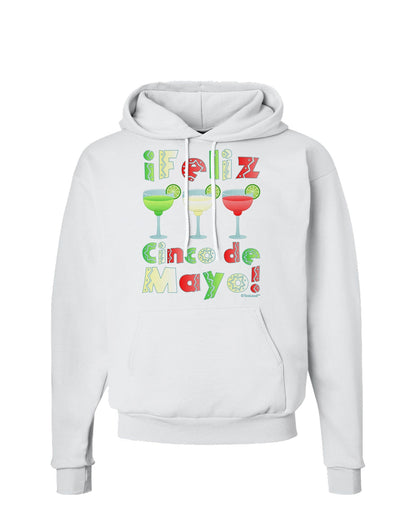 Margaritas - Mexican Flag Colors - Feliz Cinco de Mayo Hoodie Sweatshirt by TooLoud-Hoodie-TooLoud-White-Small-Davson Sales