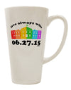 Marriage Equality 16 Ounce Conical Latte Coffee Mug - A Symbol of Love and Acceptance - TooLoud-Conical Latte Mug-TooLoud-White-Davson Sales