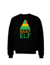 Matching Christmas Design - Elf Family - Baby Elf Adult Dark Sweatshirt by TooLoud-Sweatshirts-TooLoud-Black-Small-Davson Sales