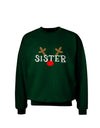 Matching Family Christmas Design - Reindeer - Sister Adult Dark Sweatshirt by TooLoud-Sweatshirts-TooLoud-Deep-Forest-Green-Small-Davson Sales