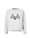 Matching Family Christmas Design - Reindeer - Sister Sweatshirt by TooLoud-Sweatshirts-TooLoud-White-Small-Davson Sales