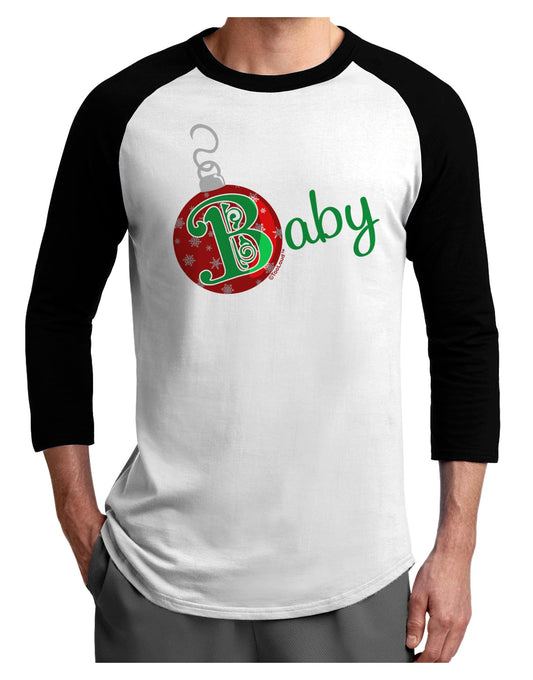 Matching Family Ornament Baby Adult Raglan Shirt-Raglan Shirt-TooLoud-White-Black-X-Small-Davson Sales