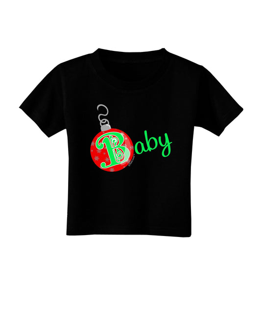 Matching Family Ornament Baby Toddler T-Shirt Dark-Toddler T-Shirt-TooLoud-Black-2T-Davson Sales
