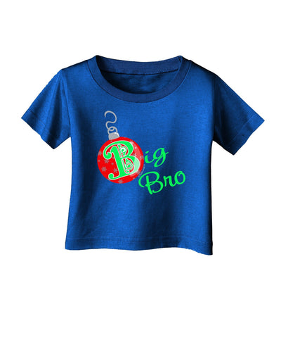 Matching Family Ornament Big Bro Infant T-Shirt Dark-Ornament-TooLoud-Royal-Blue-06-Months-Davson Sales