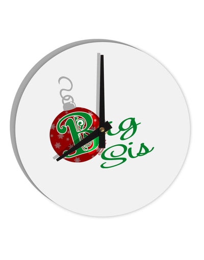 Matching Family Ornament Big Sis 10 InchRound Wall Clock-Wall Clock-TooLoud-White-Davson Sales