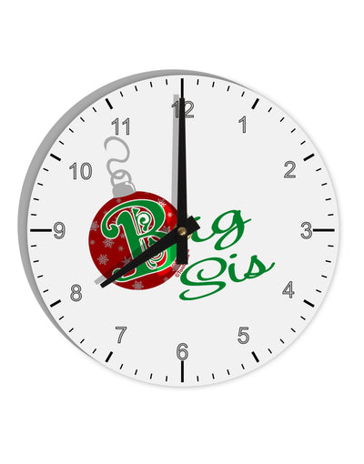 Matching Family Ornament Big Sis 10 InchRound Wall Clock with Numbers-Wall Clock-TooLoud-White-Davson Sales