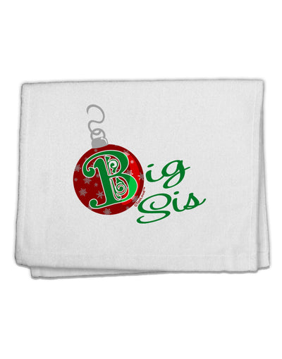 Matching Family Ornament Big Sis 11&#x22;x18&#x22; Dish Fingertip Towel-Fingertip Towel-TooLoud-White-Davson Sales