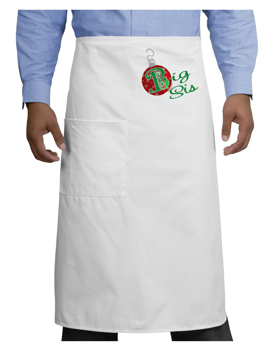 Matching Family Ornament Big Sis Adult Bistro Apron-Bistro Apron-TooLoud-White-One-Size-Adult-Davson Sales