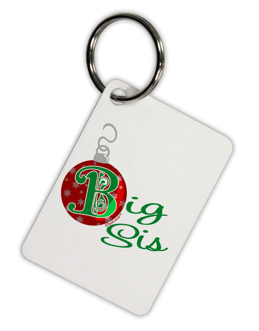 Matching Family Ornament Big Sis Aluminum Keyring Tag-Ornament-TooLoud-White-Davson Sales